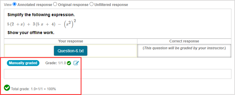 Sample question that has been manually graded to give full marks, in which the correct icon is displayed.